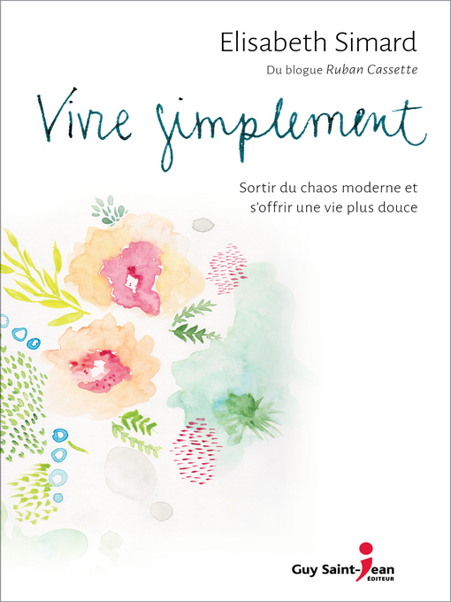 Title details for Vivre simplement by Elisabeth Simard - Available